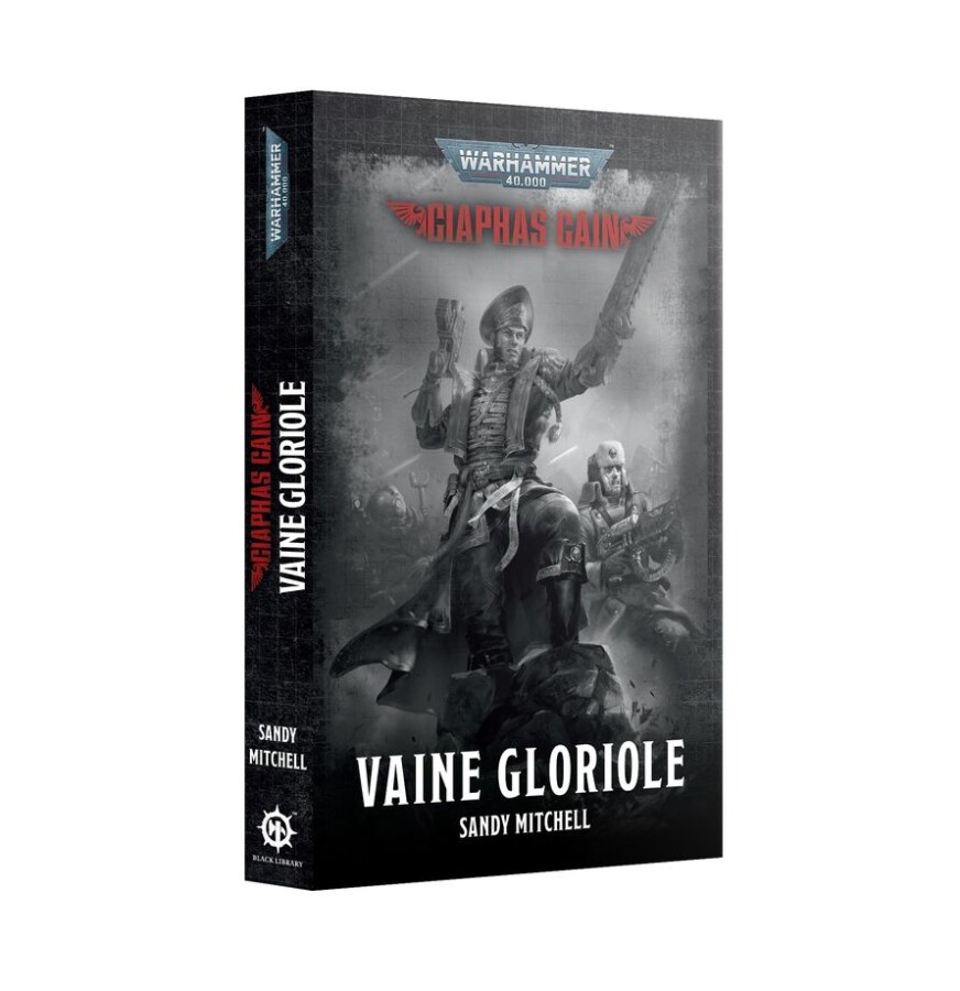 W40K - Roman - Ciaphas Cain : Vaine Gloriole