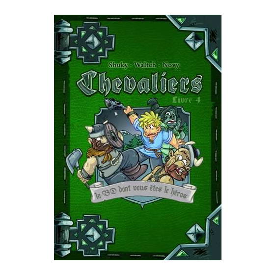 Chevaliers - Livre 4