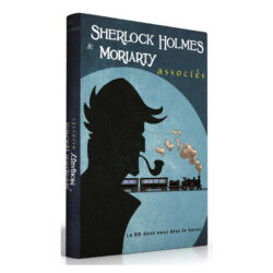 La BD dont vous êtes le héros : Sherlock Holmes Tome 3 – Sherlock Holmes et Moriarty Associés