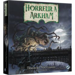 Horreur à Arkham 3eme edition : TERREURS NOCTURNES