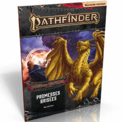 JDR Pathfinder 2 – L’Age des Cendres (6/6) – Promesses Brisées