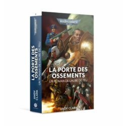 W40K – Roman – La Porte des Ossements