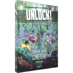 Unlock! Escape Geeks T2 – Échappe-toi du cimetière