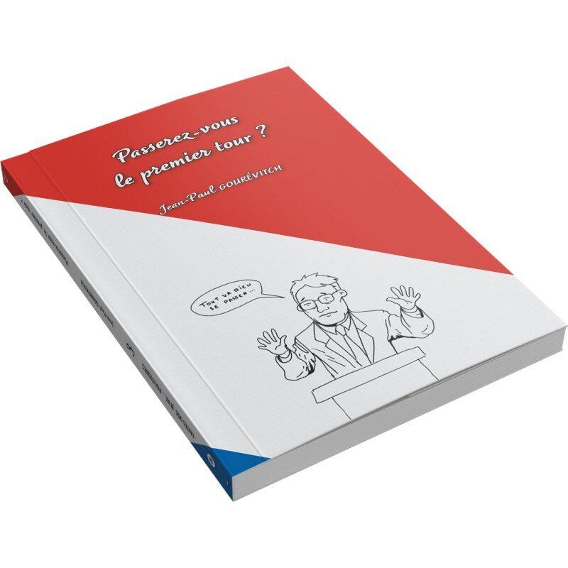 Livre - Faites vos Jeux Politique 3 - Passerez-vous le premier tour ?