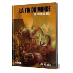La Fin du Monde : La Colère des Dieux