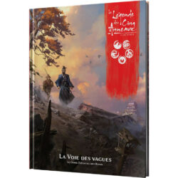 La Légende des Cinq Anneaux (L5R) – La Voie des Vagues (TVA55)