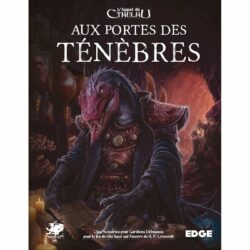 L’Appel de Cthulhu : Aux Portes des ténèbres