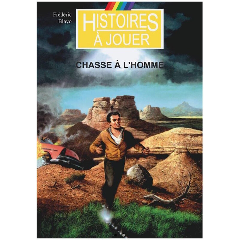 Histoire à jouer - 4ÈME DIMENSION : CHASSE À L'HOMME (TVA55)