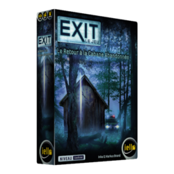 EXIT – Le Retour à la Cabane Abandonnée (Confirmé)