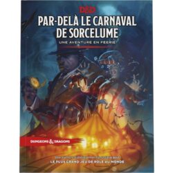 Dungeons & Dragons (DD5) – Par-delà le Carnaval de Sorcelume (TVA55) (Livre)