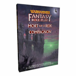 Warhammer Fantasy Roleplay 4 – MORT SUR LE REIK – COMPAGNON