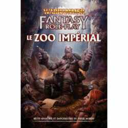 Warhammer Fantasy Roleplay 4 – ZOO IMPERIAL