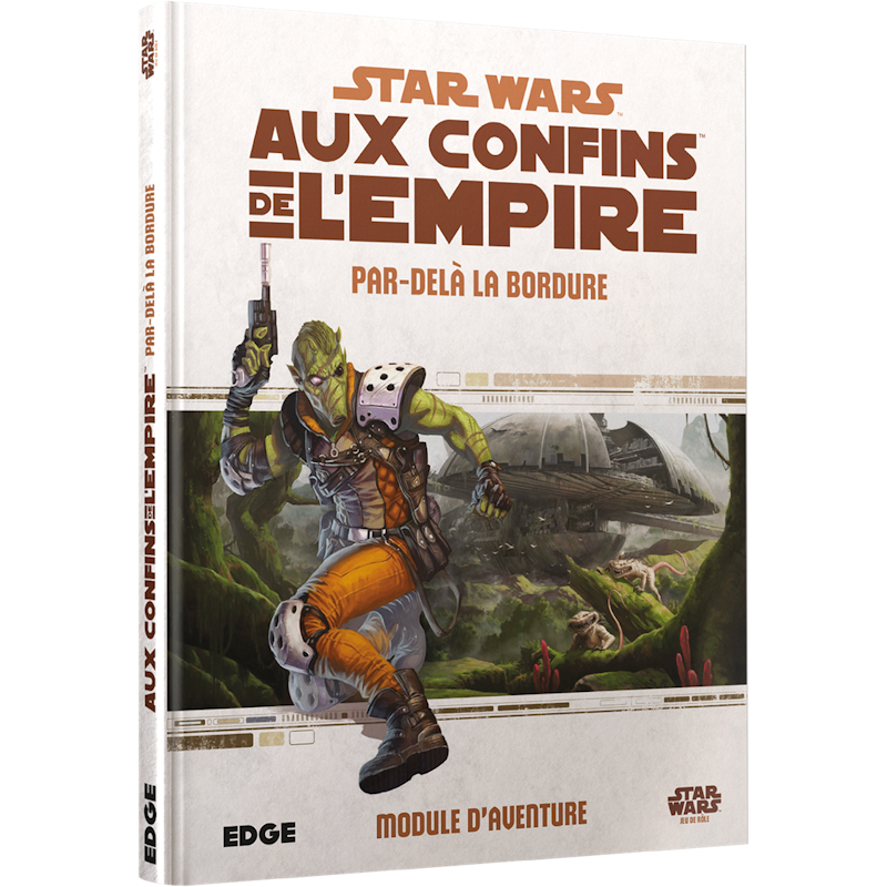 Star Wars - Aux Confins de l'Empire - Par-delà la Bordure (Supplément)