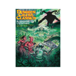 Dungeon Crawl Classics – Le Jeu de rôle – N24 : Al-Khadazar l&rsquo;Effroyable (FR)