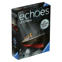 Echoes – Le Titanic