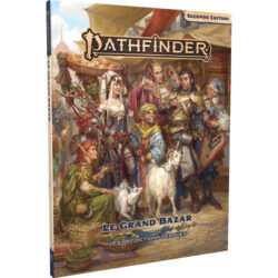 JDR Pathfinder 2 – Le Grand Bazar