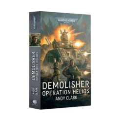 W40K – Roman – Demolisher : Opération Hélios (FRANCAIS) TVA55