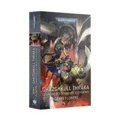 W40K – Roman – Ghazghkull Thraka (FR)