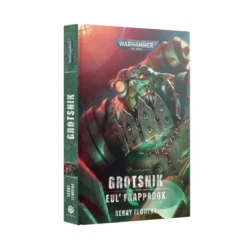 W40K – Warhammer 40k : Roman : Grotsnik, Eul’ Frappadok (FR)